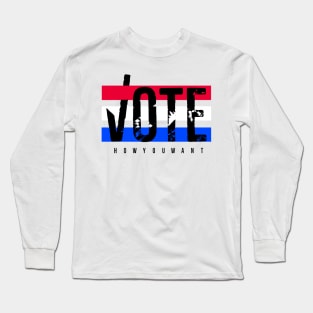 Vote How You Want Long Sleeve T-Shirt